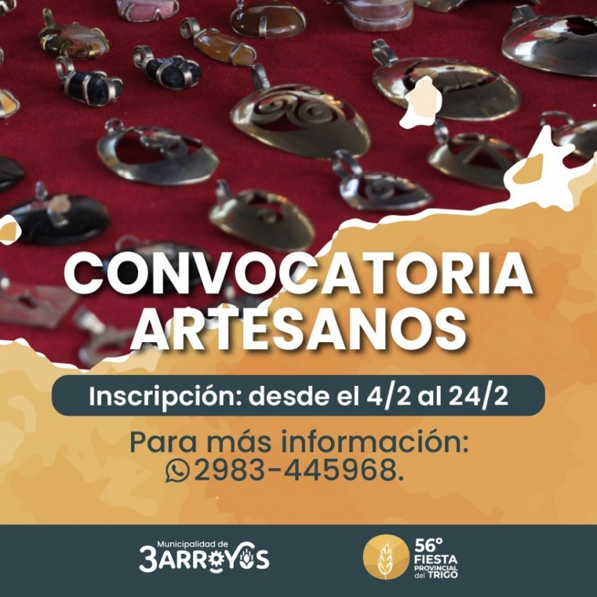 56&ordm; Fiesta Provincial del Trigo: Continua abierta la inscripci&oacute;n para artesanos de todo el pa&iacute;s