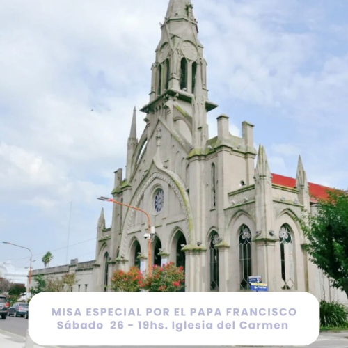 Invitaci&oacute;n a la comunidad a la misa especial por el Papa Francisco en Tres Arroyos