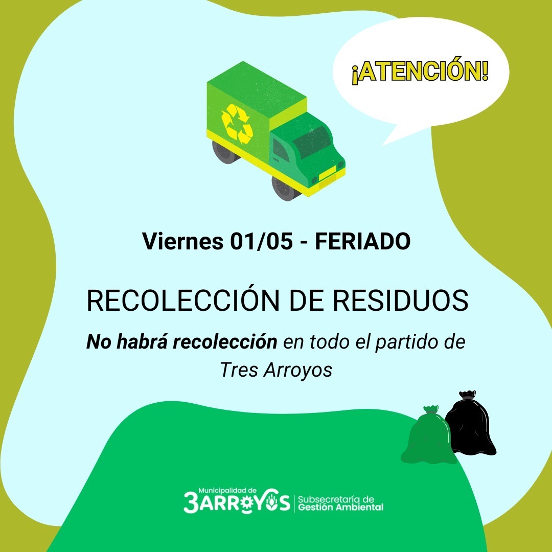 No habr&aacute; recolecci&oacute;n de residuos el 1&ordm; de Mayo