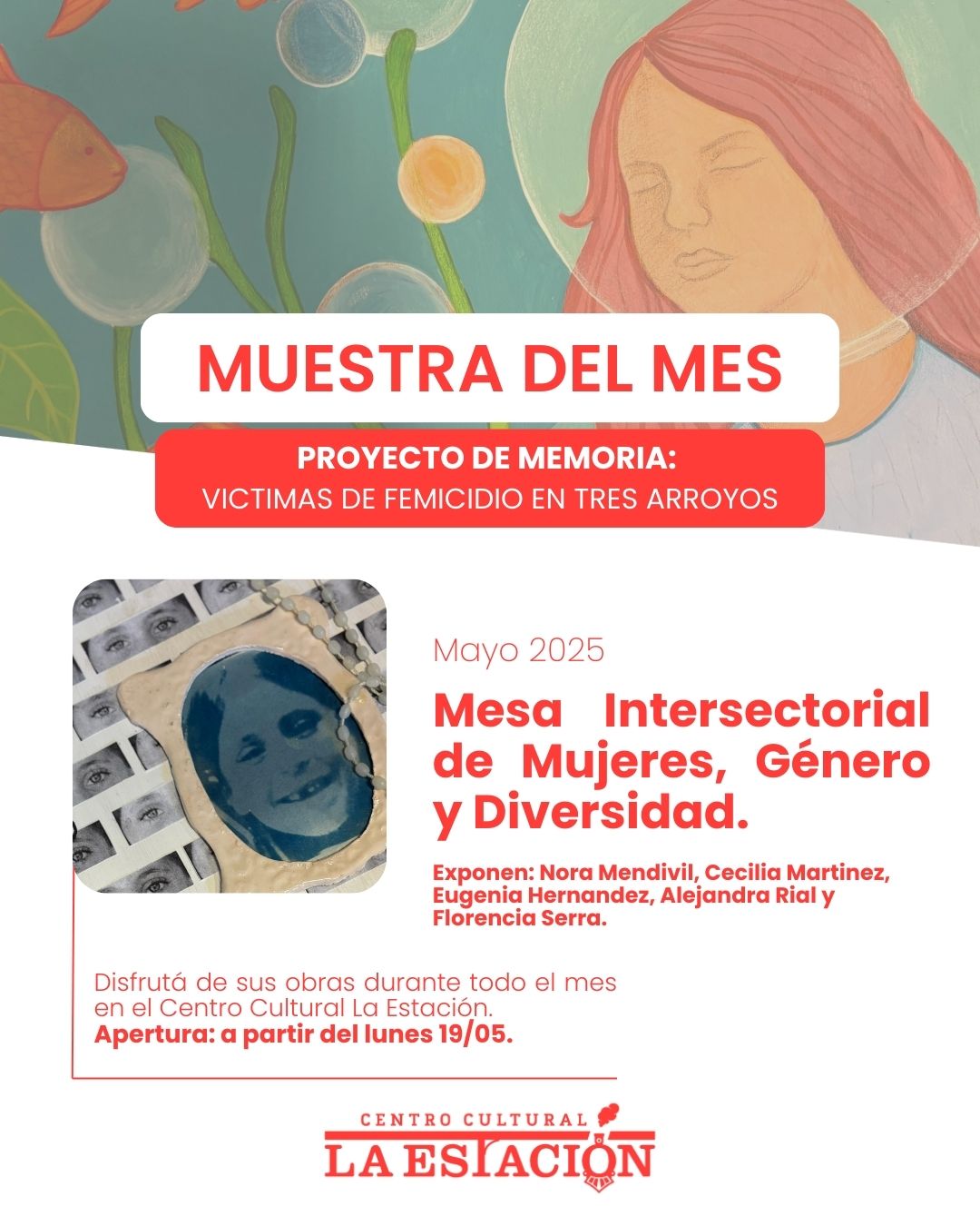Muestra de obras del Proyecto Memoria en el Centro Cultural​