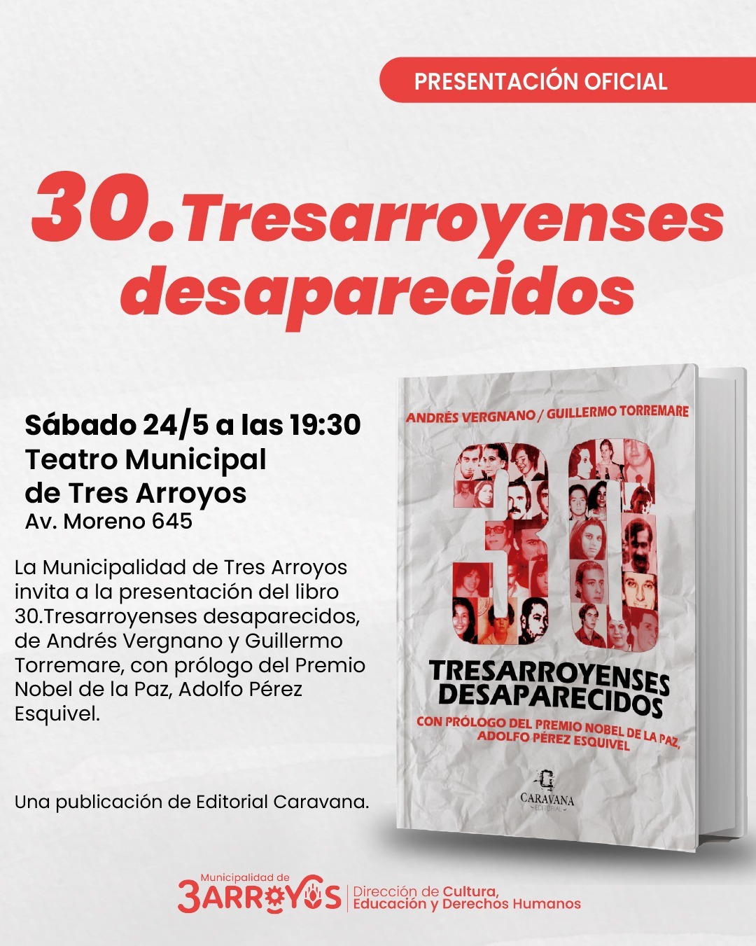 Teatro Municipal: Presentaci&oacute;n del libro &ldquo;30. Tresarroyenses desaparecidos&rdquo;