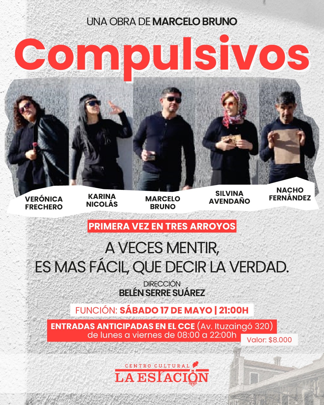 &ldquo;Compulsivos&rdquo; llega por primera vez a Tres Arroyos