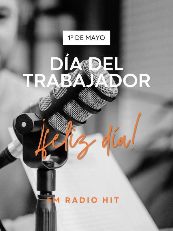1&ordm; de Mayo: D&iacute;a Internacional del Trabajador