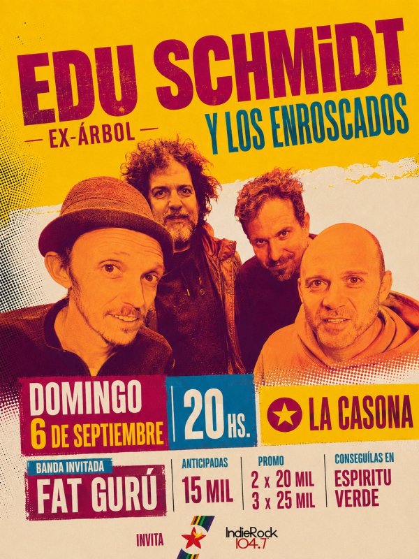 Edu Schmidt (Ex &Aacute;rbol) y Los Enroscados llegan a la ciudad
